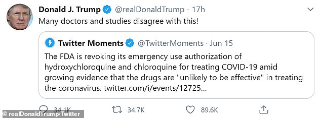 Mr  Trump was strong advocate of using hydroxychloroquine often in defiance of his own health authorities and criticising them on social media, as he did in this Tweet published on August 22 2020