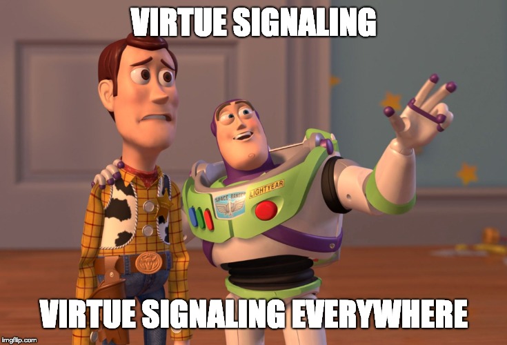Virtue+Signaling+Everywhere.jpg