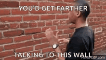 Talking To A Brick Wall GIF - Talking To A Brick Wall - Discover & Share  GIFs